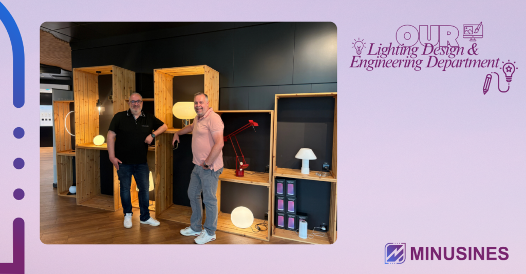 💡 Behind the Scenes at MINUSINES – Our Lighting Design & Engineering Department